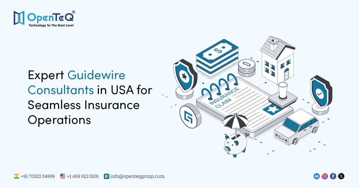Expert Guidewire Consultants in USA for Seamless Insurance Operations