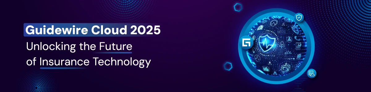 Guidewire Cloud 2025: Unlocking the Future of Insurance Technology 