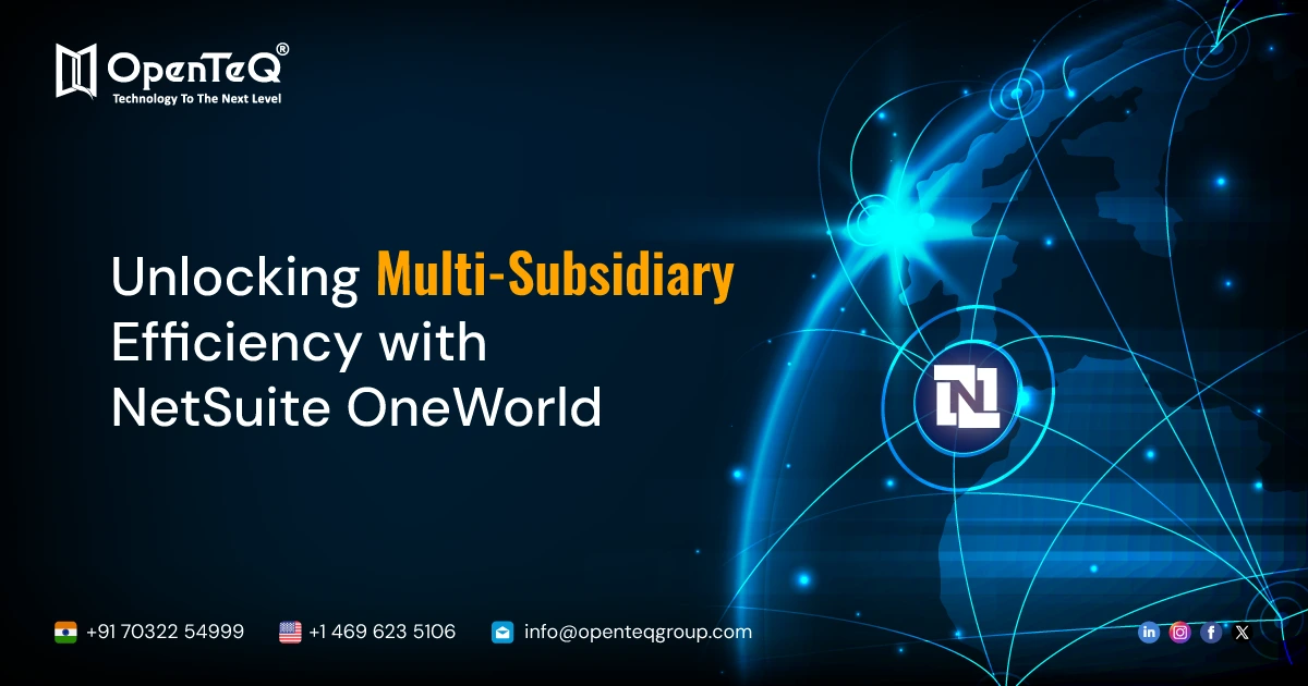 Unlocking Multi-Subsidiary Efficiency with NetSuite OneWorld