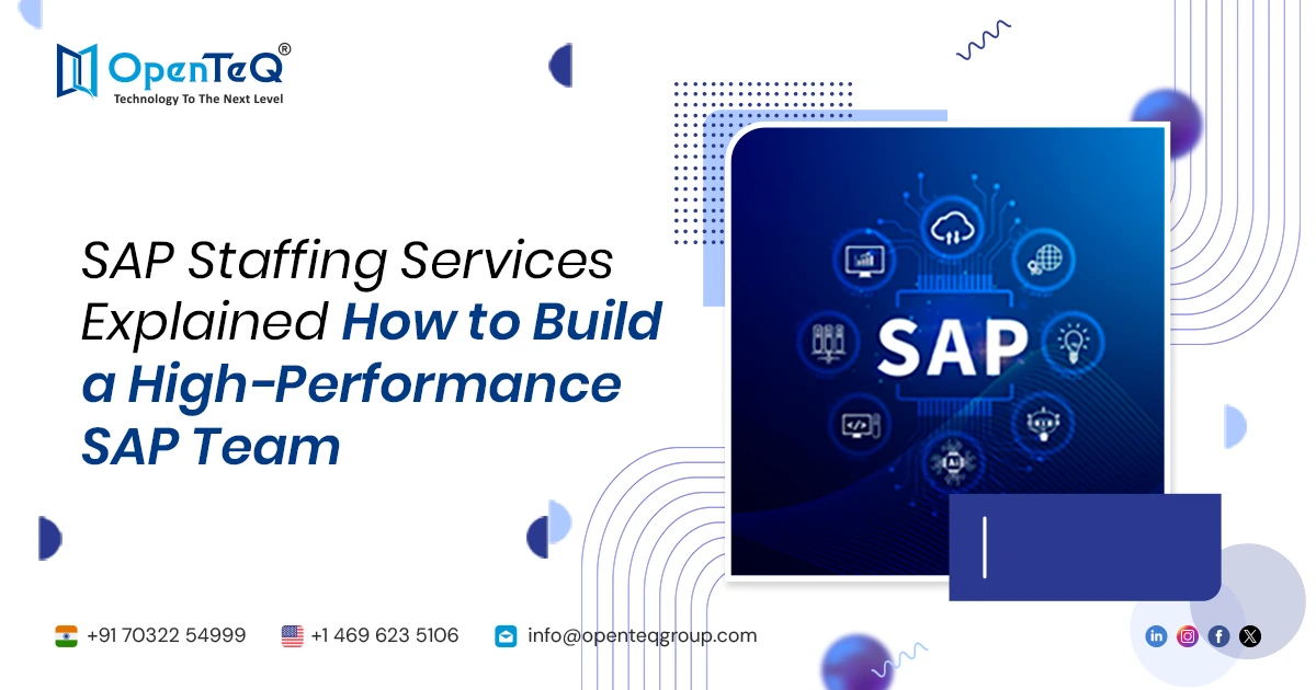 SAP Staffing Services Explained: How to Build a High-Performance SAP Team