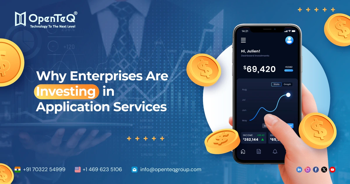 Why Enterprises Are Investing in Application Services