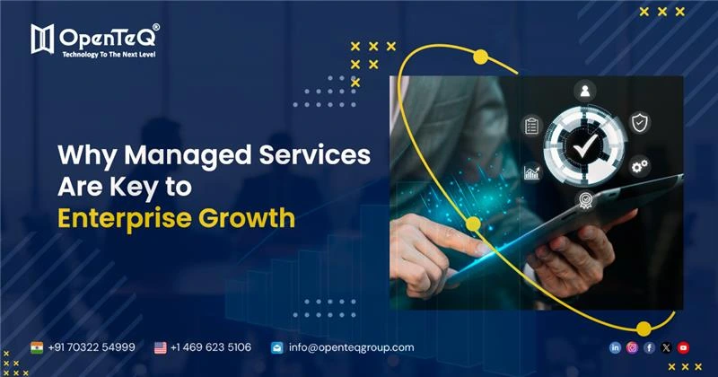 Why Managed Services Are Key to Enterprise Growth