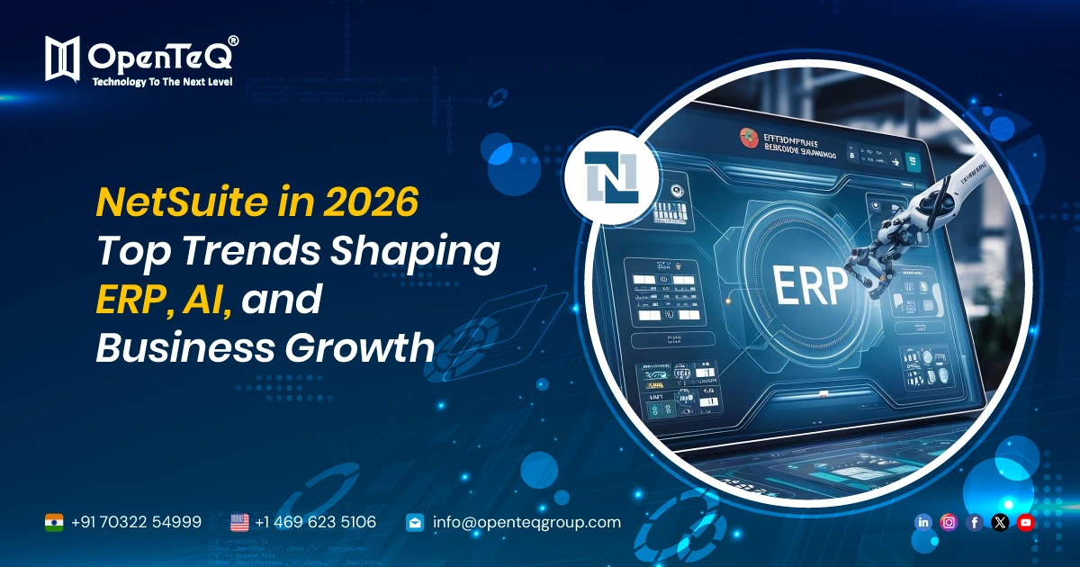 NetSuite in 2026: Top Trends Shaping ERP, AI, and Business Growth