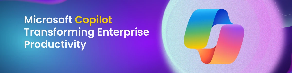 Microsoft Copilot Transforming Enterprise Productivity