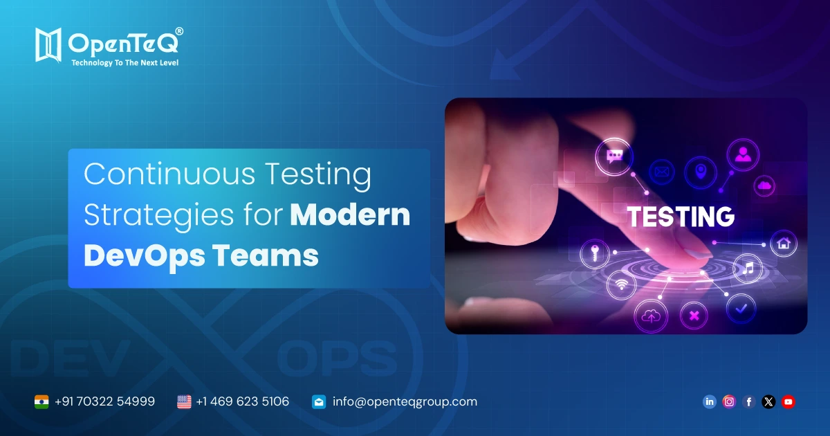 Continuous Testing Strategies for Modern DevOps Teams