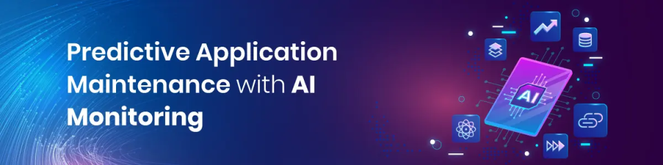 Predictive Application Maintenance with AI Monitoring