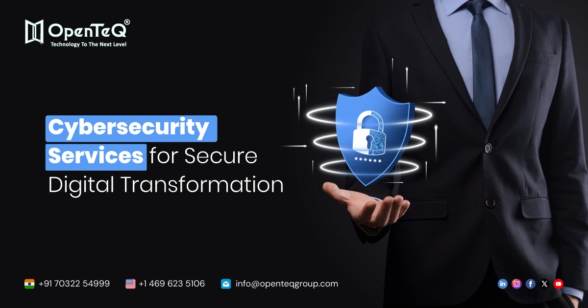 Cybersecurity Services for Secure Digital Transformation