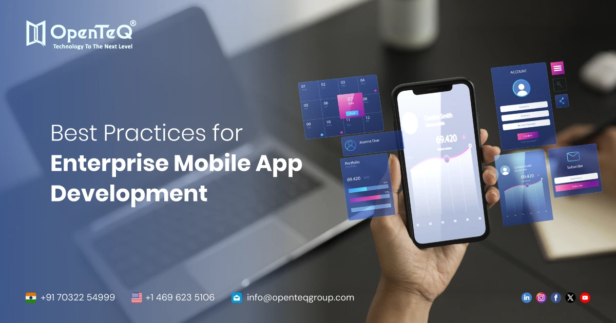 Best Practices for Enterprise Mobile App Development