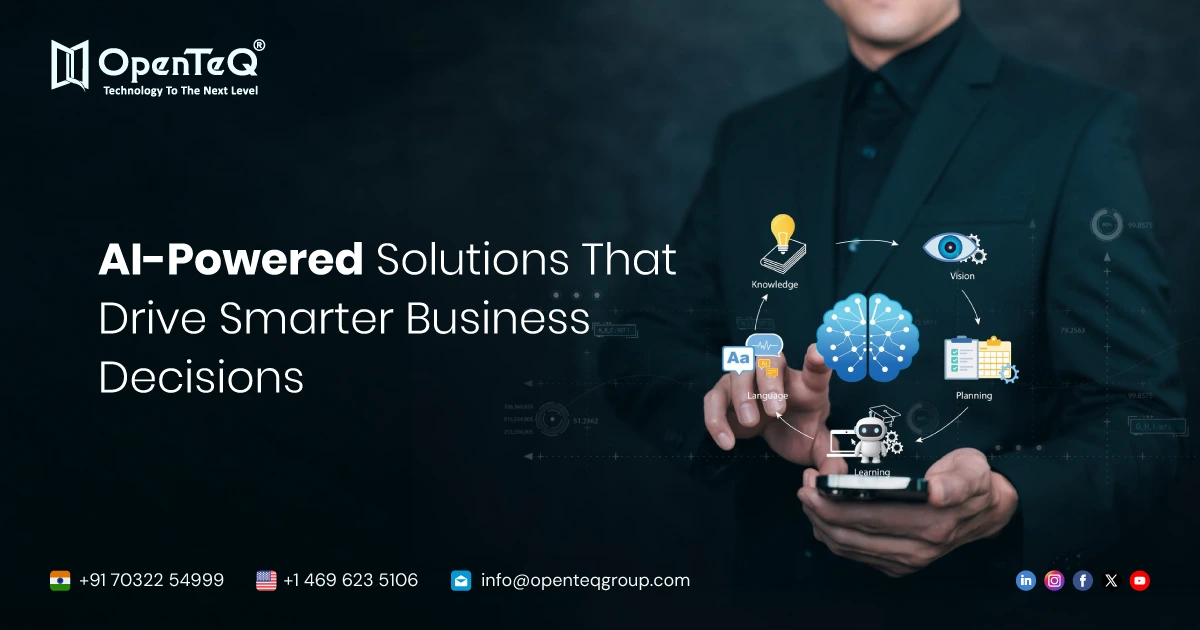 AI-Powered Solutions That Drive Smarter Business Decisions