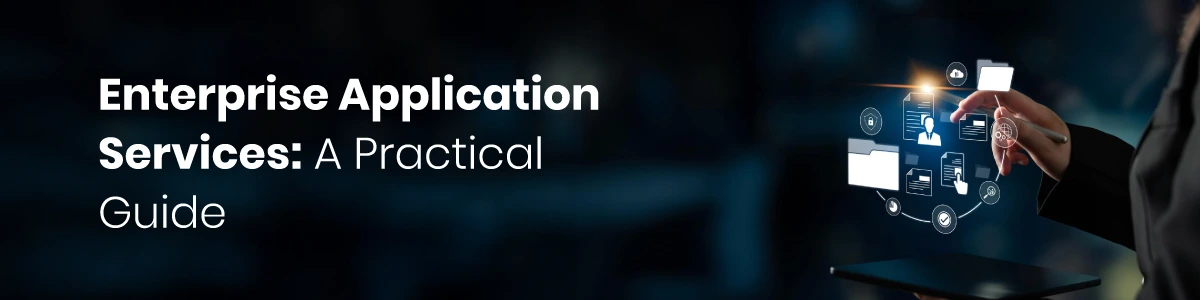 Enterprise Application Services: A Practical Guide