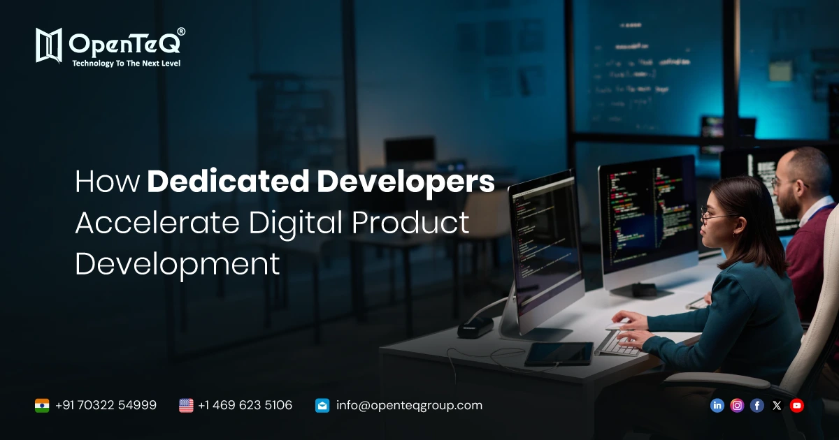How Dedicated Developers Accelerate Digital Product Development