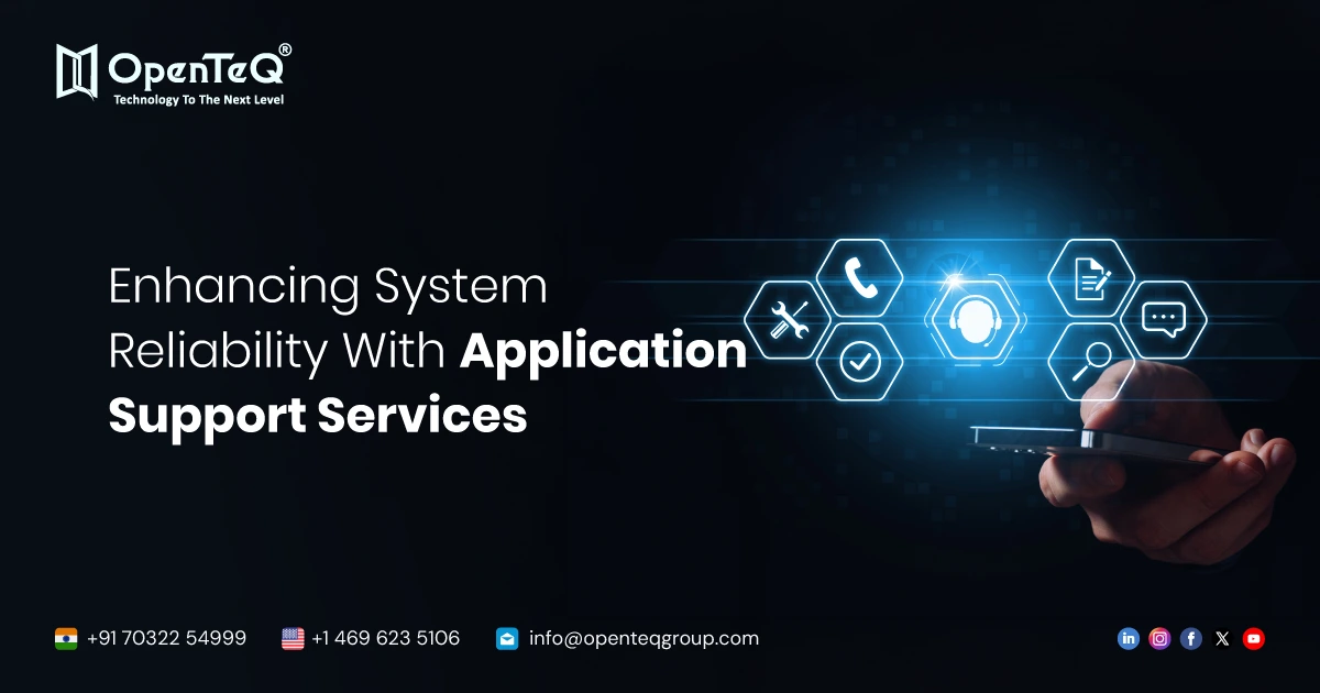 Enhancing System Reliability With Application Support Services