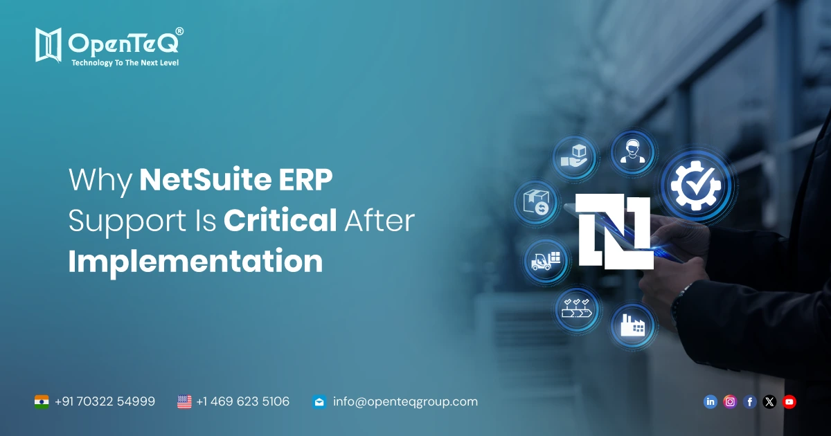 Why NetSuite ERP Support Is Critical After Implementation
