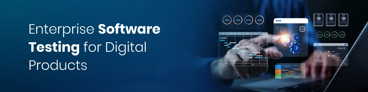 Enterprise Software Testing for Digital Products