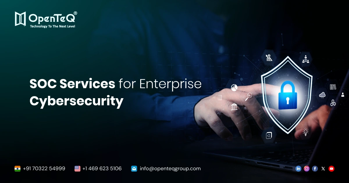 SOC Services for Enterprise Cybersecurity